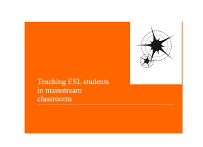 Teaching ESL students in the mainstream classroom